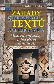 Záhady starověkých textů z celého světa - Mysteriózní spisy a poselství minulosti