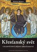 Křesťanský svět - Celosvětové dějiny křesťanství