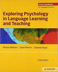 Oxford Handbooks for Language Teachers Exploring Psychology in Language Learning and Teaching