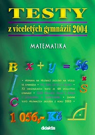 Testy z víceletých gymnázií 2004 - matematika