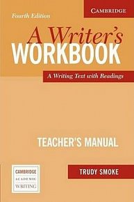 A Writer´s Workbook Fourth Edition: Teacher´s Manual