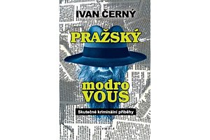 Pražský modrovous - Skutečné kriminální příběhy