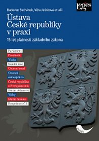 Ústava České republiky v praxi. 15 let platnosti základního zákona