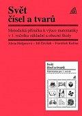 Matematika pro 1. roč. ZŠ Svět čísel a tvarů - metodická příručka