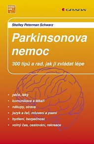 Parkinsonova nemoc - 300 tipů jak ji zvládat lépe