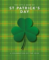 The Little Book of St Patrick´s Day
