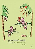 Pracovní sešit k učebnici matematika 4 II. díl, 2.  vydání