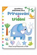 Dovednosti předškoláka Přiřazování a třídění