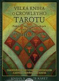 Velká kniha Crowleyho Tarotu (Kniha, sada karet + váček)