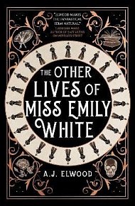 The Other Lives of Miss Emily White