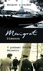 Maigret a rejdař, V podzemí hotelu Majestic