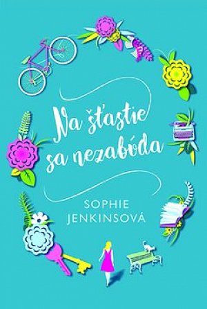 Na šťastie sa nezabúda