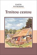 Trnitou cestou, 1.  vydání