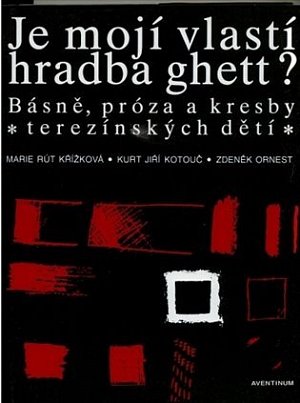 Je mojí vlastí hradba ghett?