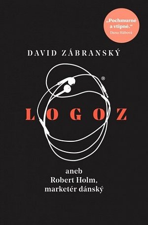 Logoz aneb Robert Holm, marketér dánský, 2.  vydání