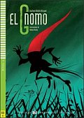 Lecturas ELI Infantiles y Juveniles 4/A2: El Gnomo + Downloadable Multimedia