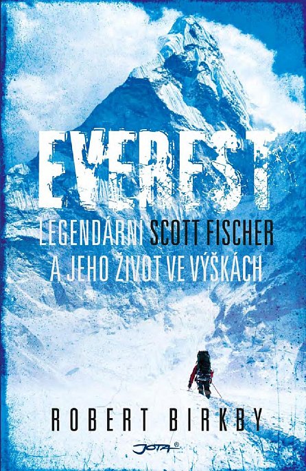 Náhled Everest - Legendární Scott Fischer a jeho život ve výškách