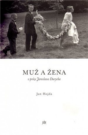 Muž a žena v próze Jaroslava Durycha