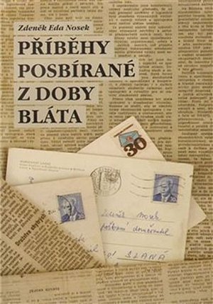 Příběhy posbírané z doby bláta