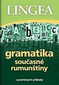 Gramatika současné rumunštiny s praktickými příklady