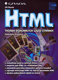 HTML - tvorba dokonalých WWW stránek