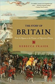 The Story of Britain: From the Romans to the Present - A Narrative History