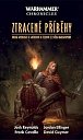 Warhammer Chronicles - Ztracené příběhy