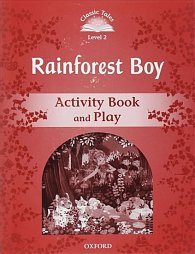 Classic Tales 2 Rainforest Boy Activity Book and Play (2nd)