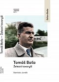 Tomáš Baťa - Železní tovaryši