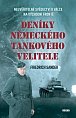 Deníky německého tankového velitele - Neuvěřitelné svědectví o válce na východní frontě