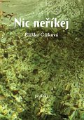 Nic neříkej - Povídky