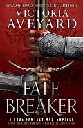 Fate Breaker: The epic conclusion to the Sunday Times bestselling Realm Breaker series from the author of global sensation Red Queen
