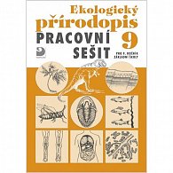 Ekologický přírodopis pro 9. ročník ZŠ - Pracovní sešit