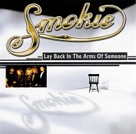 Smokie-Lay back in the arms of Someone CD