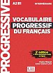 Vocabulaire progressif FLE intermédiaire 3eme édition + CD