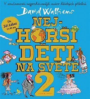 Nejhorší děti na světě 2 - CDmp3 (Čte Jiří Lábus)