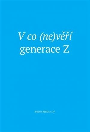 V co (ne)věří generace Z