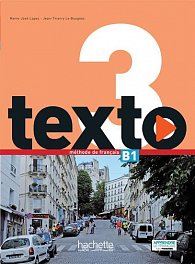 Texto 3 (B1) Livre de l´éleve + DVD-ROM + Manuel numérique éleve