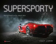 Supersporty - Nejrychlejší auta všech dob