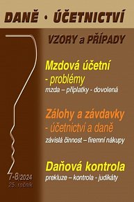 DÚVaP 7-8/2024 Problémy mzdové účetní, Zálohy a závdavky v účetnictví a daních, Daňová kontrola