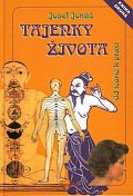 Tajenky života od teorie k praxi