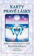 Karty pravé lásky - Najděte a vytvářejte lásku, po které toužíte (kniha a 36 karet)