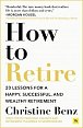 How to Retire