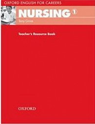 Oxford English for Careers Nursing 1 Teacher´s Resource Book