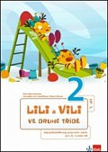 Lili a Vili 2 - Ve druhé třídě - Mezipředmětový pracovní sešit