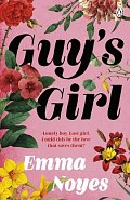Guy´s Girl: An unforgettable new love story