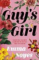 Guy´s Girl: An unforgettable new love story