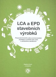 LCA a EPD stavebních výrobků