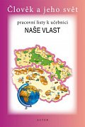 Naše vlast pro 4. ročník ZŠ - Pracovní listy k učebnici
