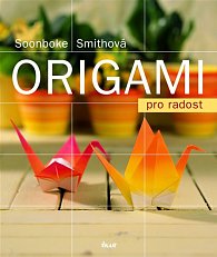 Origami pro radost